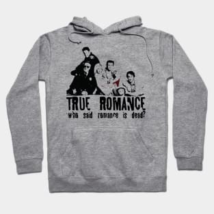 True Romance // Vintage Fan Art Hoodie